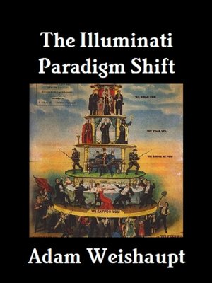 cover image of The Illuminati Paradigm Shift